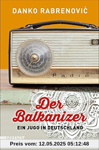 Der Balkanizer: Ein Jugo in Deutschland (Taschenbücher)