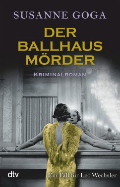 Der Ballhausmörder / Leo Wechsler Bd.7 von DTV