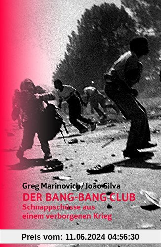 Der Bang-Bang Club: Schnappschüsse aus einem verborgenen Krieg