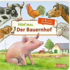 Der Bauernhof / Hör mal (Soundbuch) Bd.24 von Carlsen