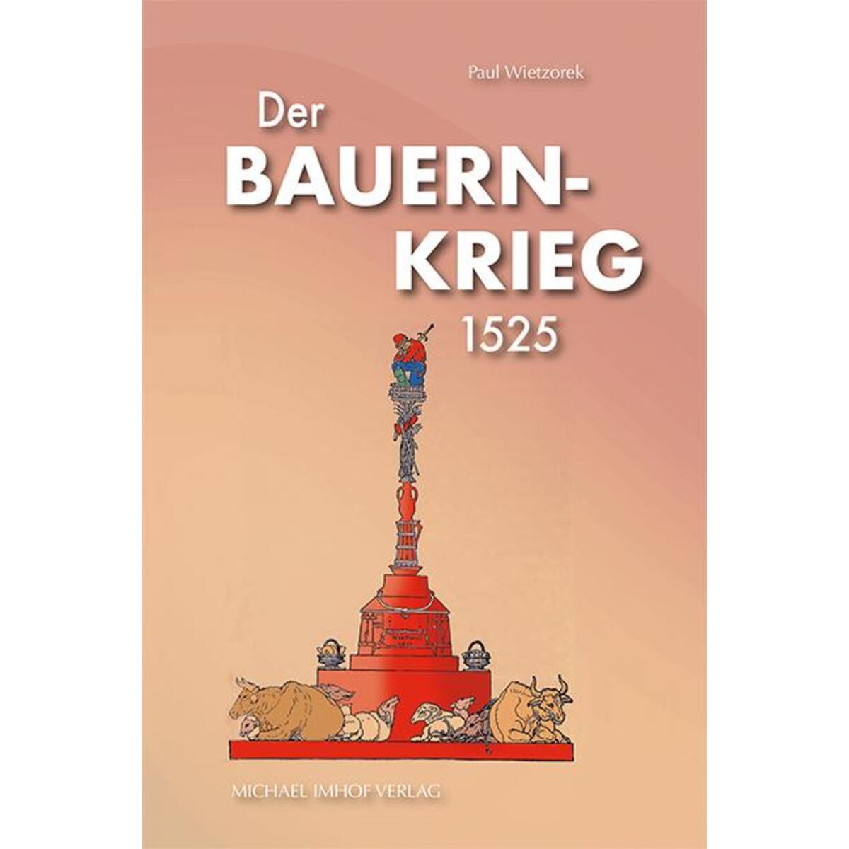 500 Jahre Bauernkrieg von Imhof Verlag