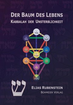 Der Baum des Lebens - Kabbalah der Unsterblichkeit von Bohmeier