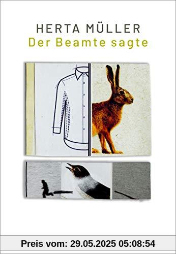 Der Beamte sagte: Erzählung Der Beamte sagte: Erzählung