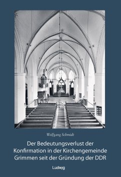 Der Bedeutungsverlust der Konfirmation in der Kirchengemeinde Grimmen von Ludwig, Kiel