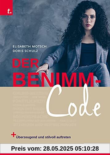 Der Benimm-Code: Wie man überzeugend und stilvoll auftritt