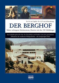 Der Berghof - Hitlers verborgenes Machtzentrum von Neuer Kaiser Verlag, Fränkisch-Crumbach