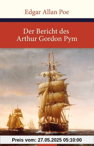 Der Bericht des Arthur Gordon Pym