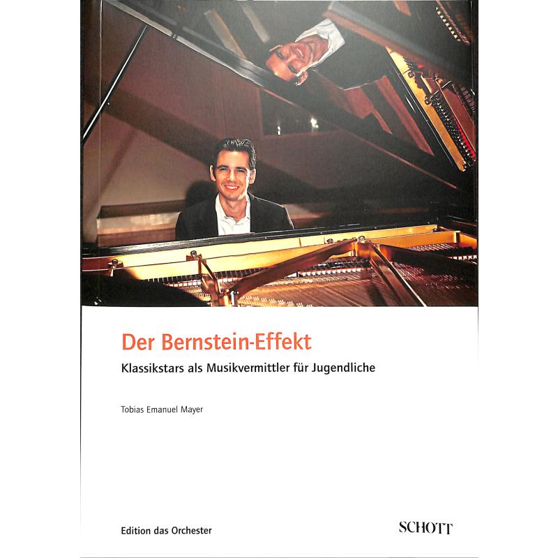 Der Bernstein Effekt - Klassikstars als Musikvermittler fuer Jugendliche