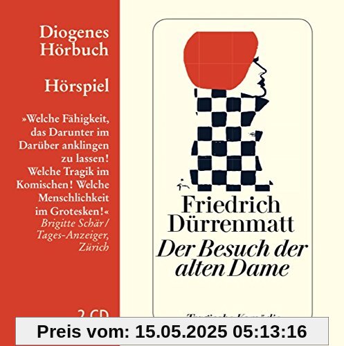 Der Besuch der alten Dame: Eine tragische Komödie (Diogenes Hörbuch)