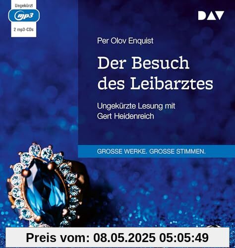 Der Besuch des Leibarztes: Ungekürzte Lesung mit Gert Heidenreich (2 mp3-CDs)