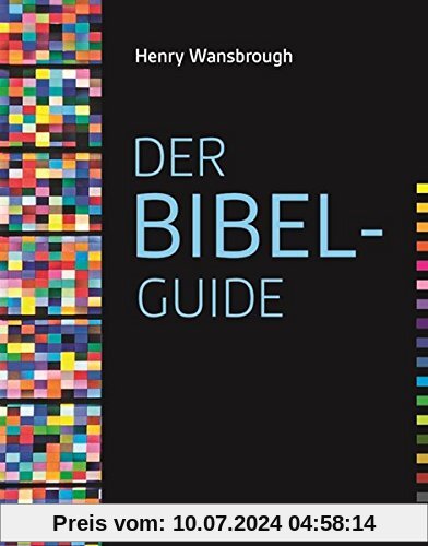 Der Bibel-Guide: Summaries, commentaries, color-coding for key themes