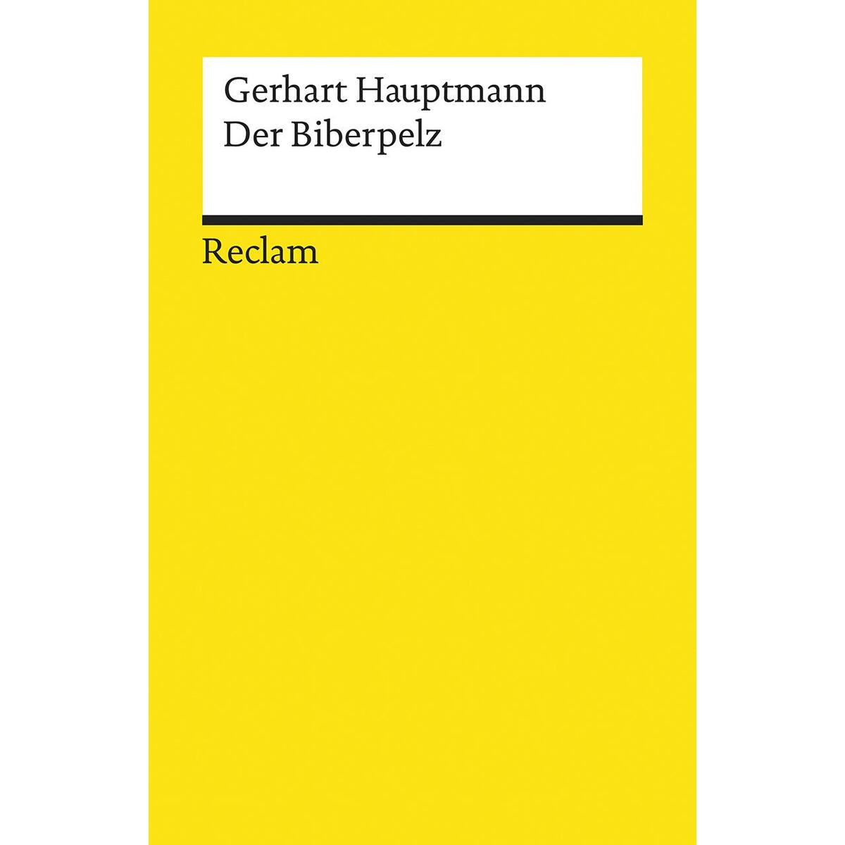 Der Biberpelz Der Biberpelz von Reclam Philipp Jun.