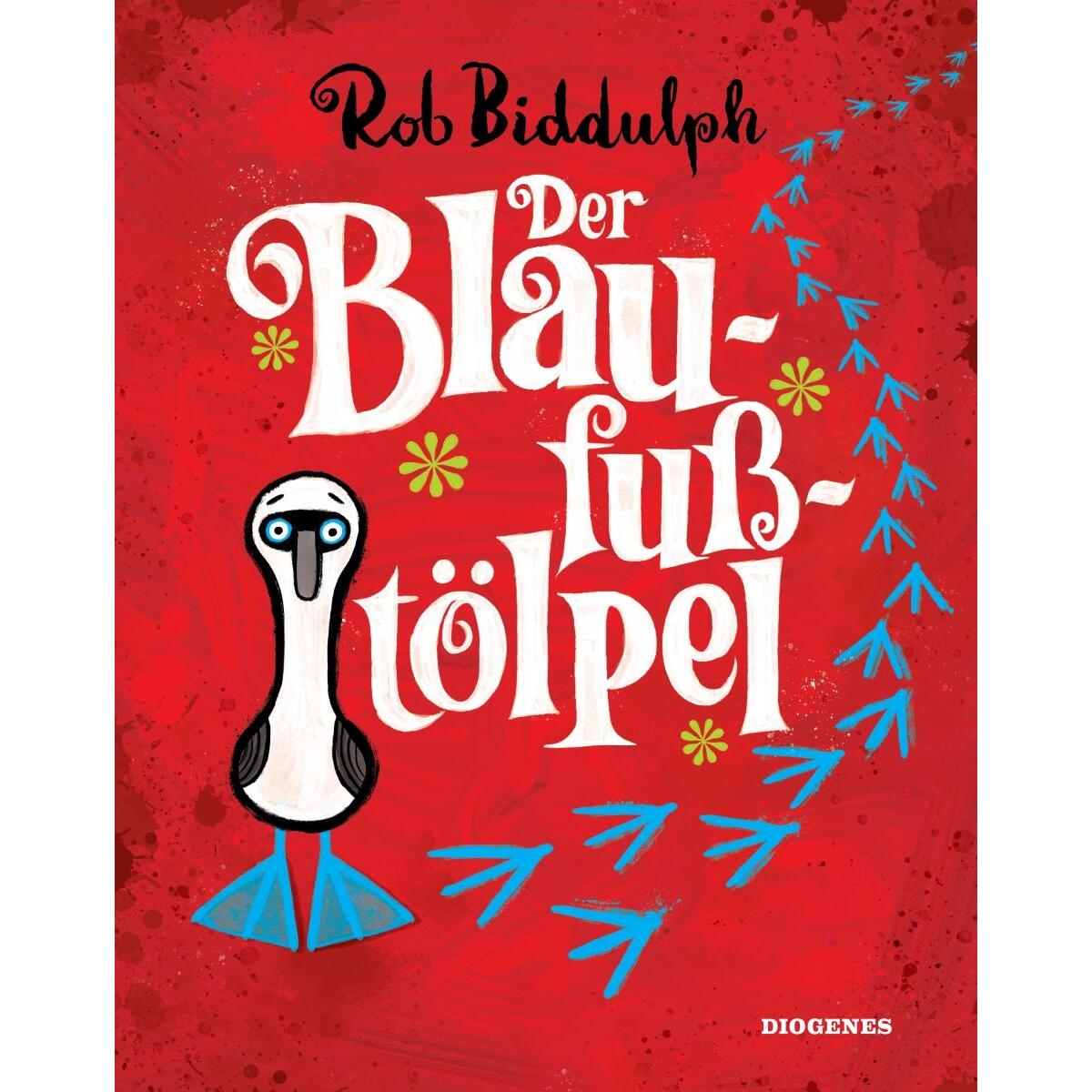 Der Blaufußtölpel von Diogenes Verlag AG