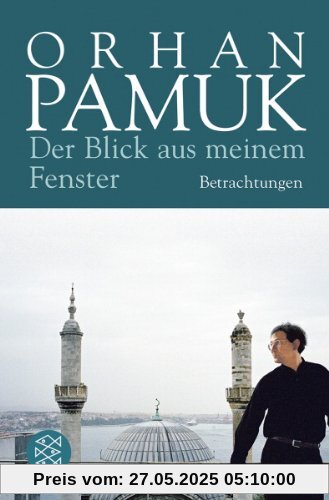 Der Blick aus meinem Fenster: Betrachtungen Der Blick aus meinem Fenster: Betrachtungen