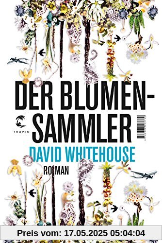 Der Blumensammler: Roman