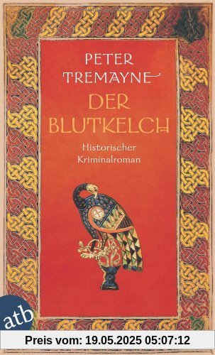 Der Blutkelch: Historischer Kriminalroman (Schwester Fidelma ermittelt)