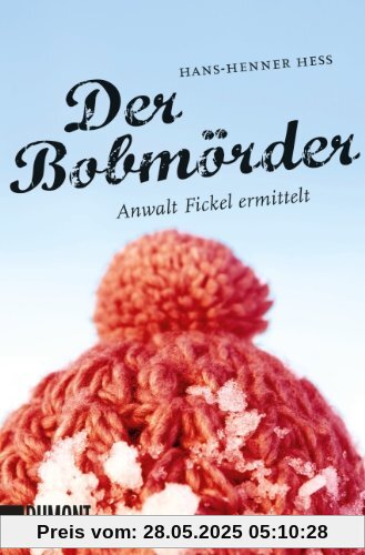 Der Bobmörder: Anwalt Fickel ermittelt