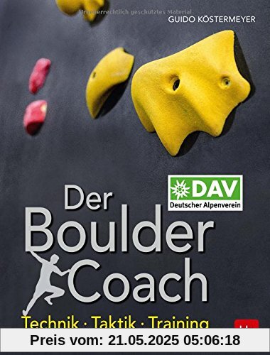 Der Boulder-Coach: Technik · Taktik · Training