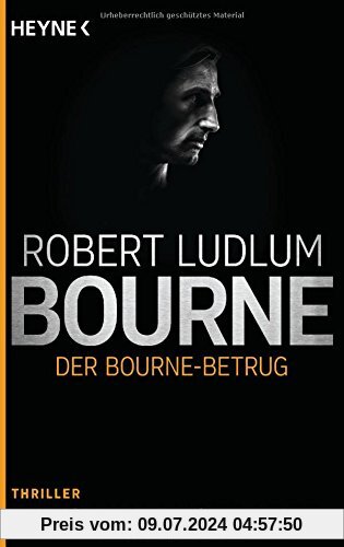 Der Bourne Betrug: Thriller (JASON BOURNE, Band 5)