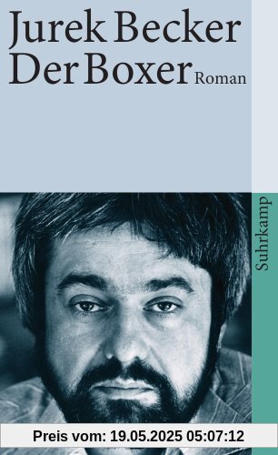 Der Boxer: Roman (suhrkamp taschenbuch)