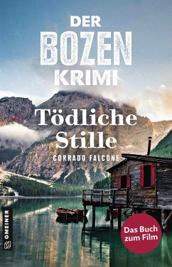 Der Bozen-Krimi: Blutrache - Tödliche Stille von Gmeiner-Verlag