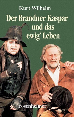Der Brandner Kaspar und das ewig&#039; Leben von Rosenheimer Verlagshaus