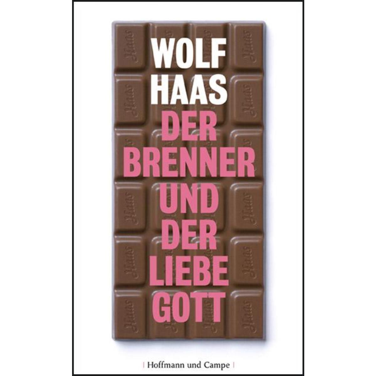 Der Brenner und der liebe Gott von Hoffmann und Campe Verlag