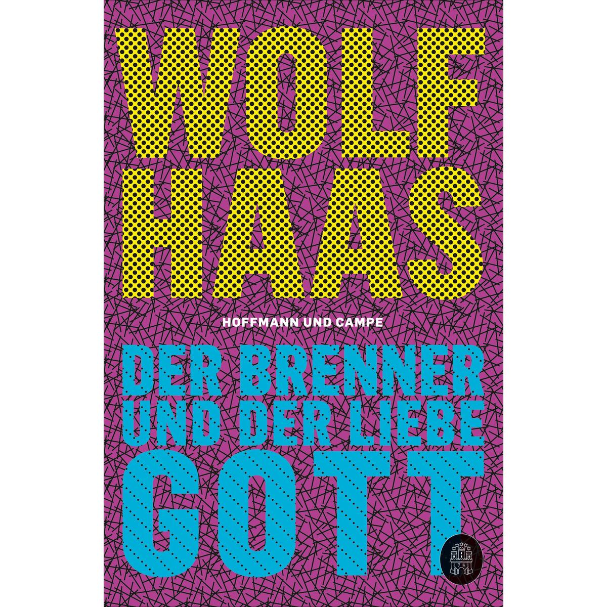 Der Brenner und der liebe Gott von Hoffmann und Campe Verlag