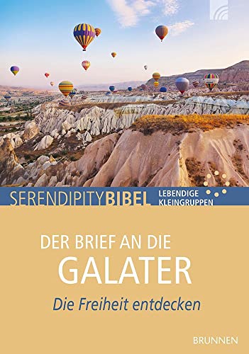 Der Brief an die Galater: Die Freiheit entdecken von Brunnen Verlag GmbH