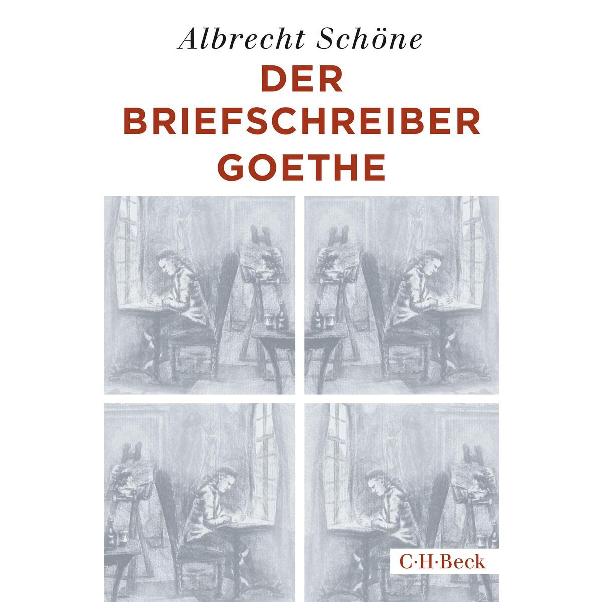 Der Briefschreiber Goethe von C.H. Beck