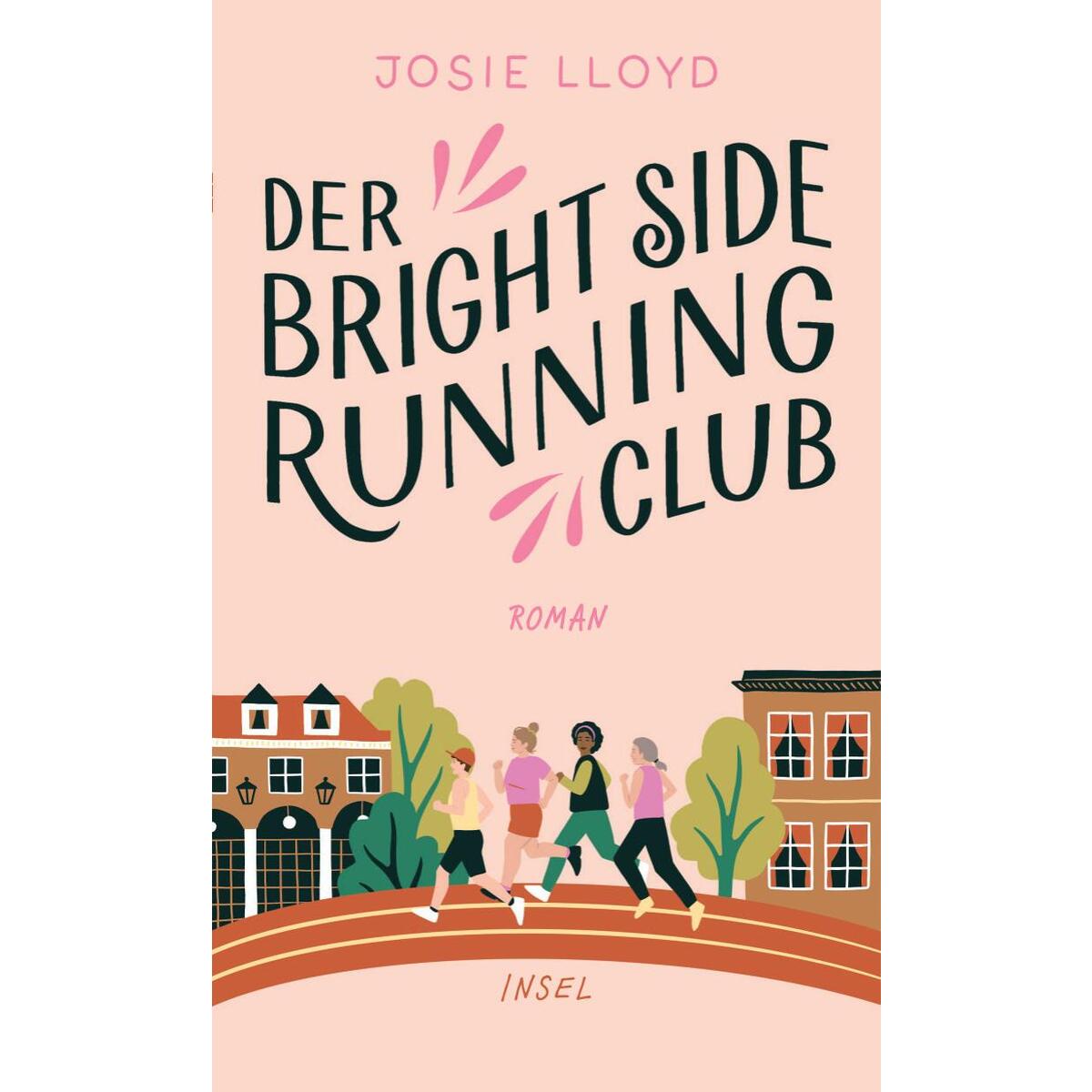 Der Bright-Side-Running-Club Der Bright-Side-Running-Club von Insel Verlag GmbH