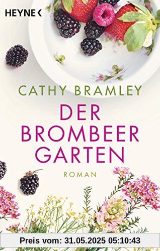 Der Brombeergarten: Roman
