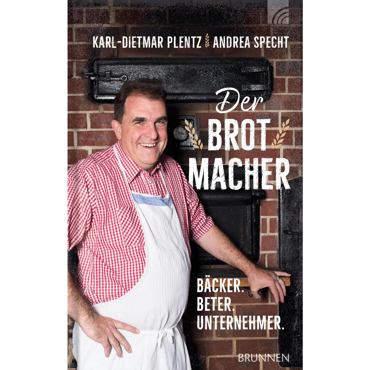 Der Brotmacher von Brunnen-Verlag GmbH