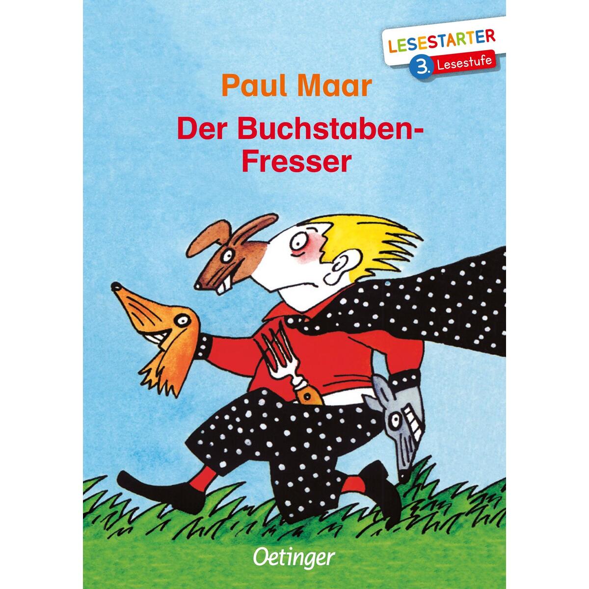 Der Buchstaben-Fresser Der Buchstaben-Fresser von Oetinger
