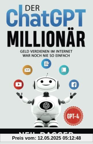 Der ChatGPT Millionär: Geld verdienen im Internet war noch nie so einfach