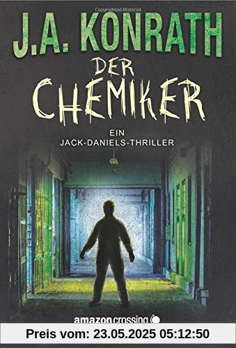 Der Chemiker (Ein Jack Daniels Thriller, Band 4)