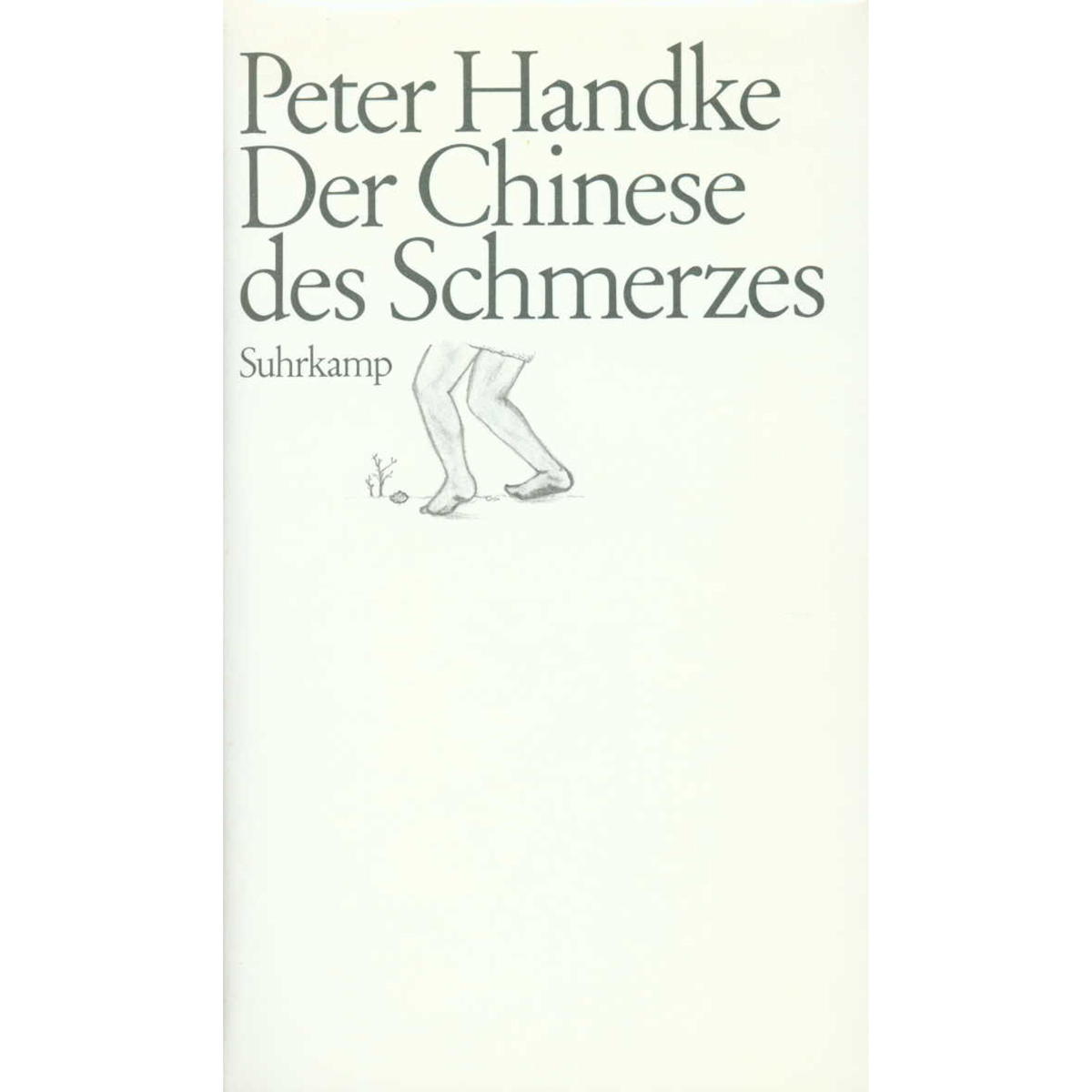 Der Chinese des Schmerzes Der Chinese des Schmerzes von Suhrkamp Verlag AG