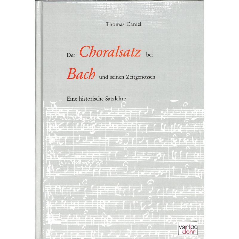 Der Choralsatz bei Bach und seinen Zeitgenossen