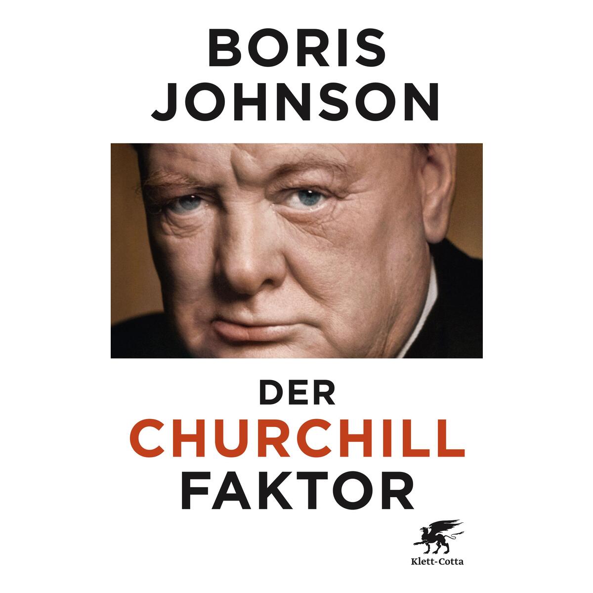 Der Churchill-Faktor von Klett-Cotta Verlag