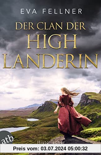 Der Clan der Highlanderin: Historischer Roman (Enja, Tochter der Highlands, Band 3)