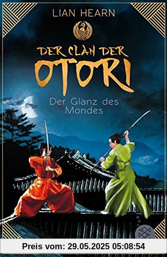 Der Clan der Otori. Der Glanz des Mondes