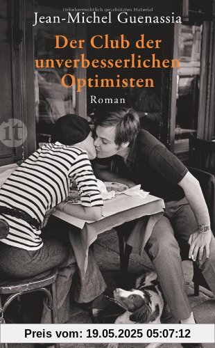 Der Club der unverbesserlichen Optimisten: Roman (insel taschenbuch)