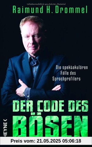 Der Code des Bösen: Die spektakulären Fälle des Sprachprofilers