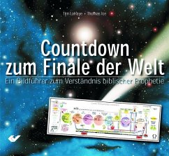 Der Countdown zum Finale der Welt von Christliche Verlagsges. Dillenburg