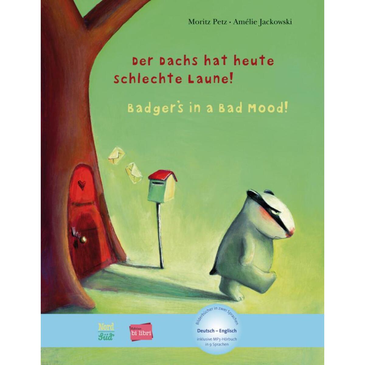 Der Dachs hat heute schlechte Laune! Kinderbuch Deutsch-Englisch Der Dachs hat heute schlechte Laune! Kinderbuch Deutsch-Englisch von Hueber Verlag GmbH