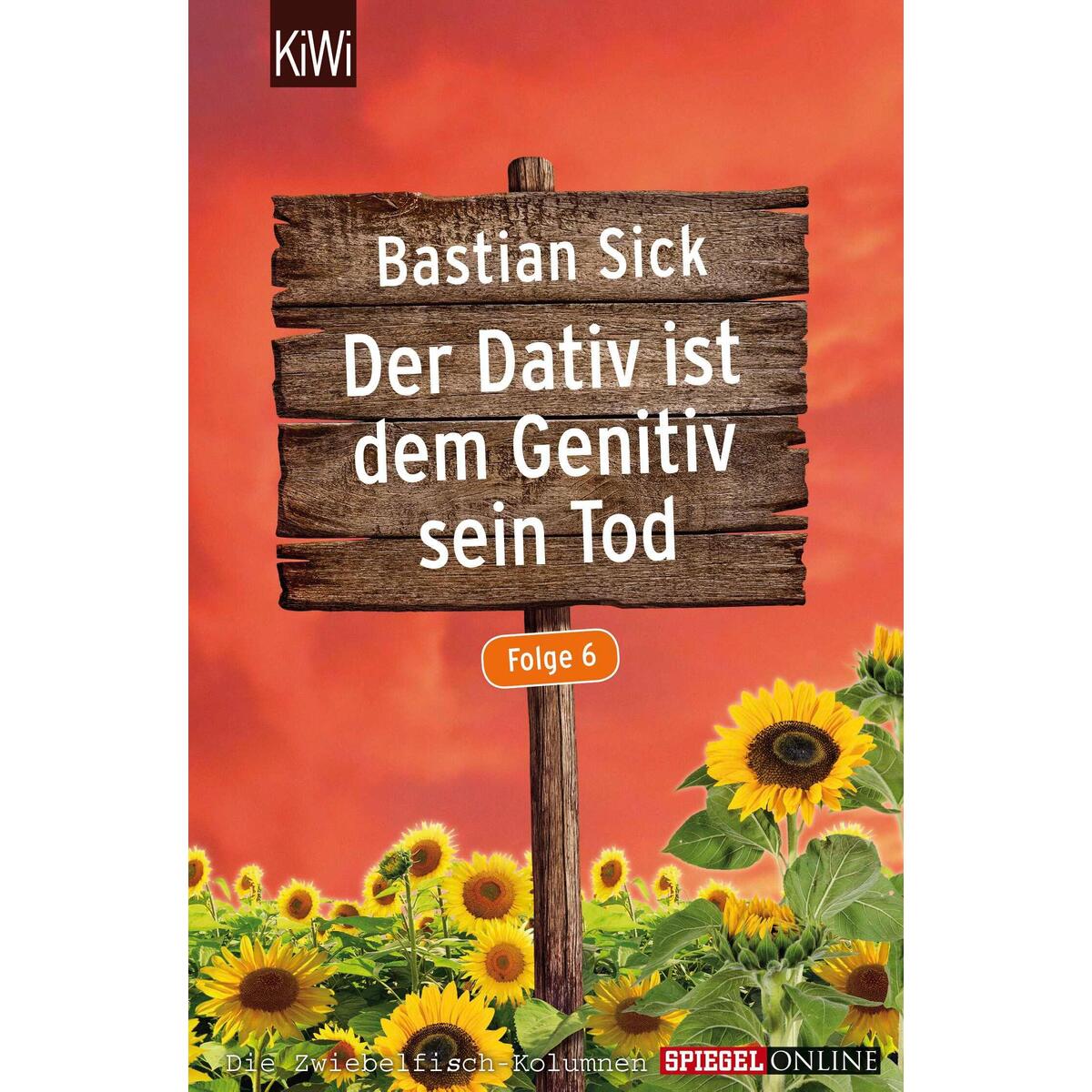 Der Dativ ist dem Genitiv sein Tod von KiWi