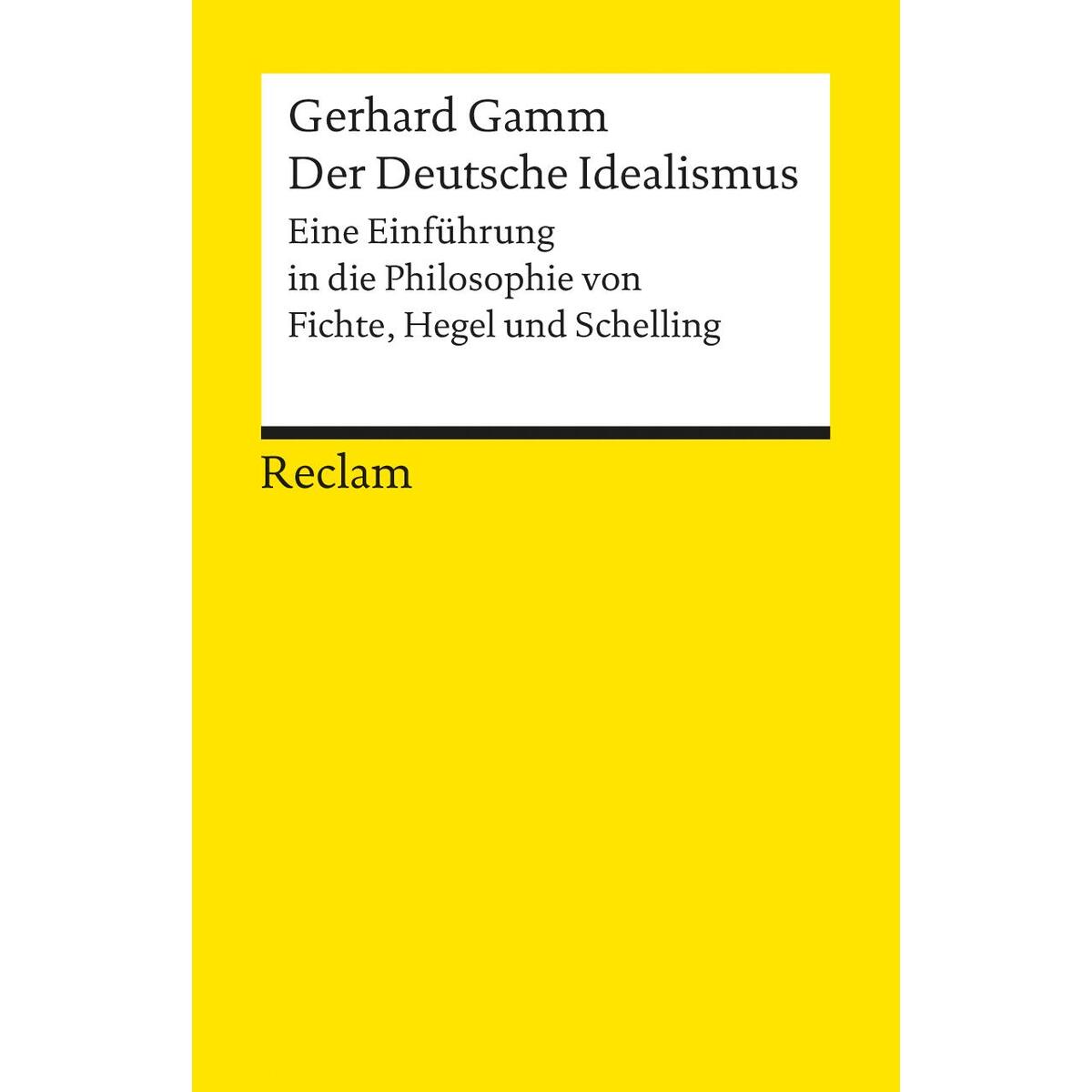 Der Deutsche Idealismus Der Deutsche Idealismus von Reclam Philipp Jun.