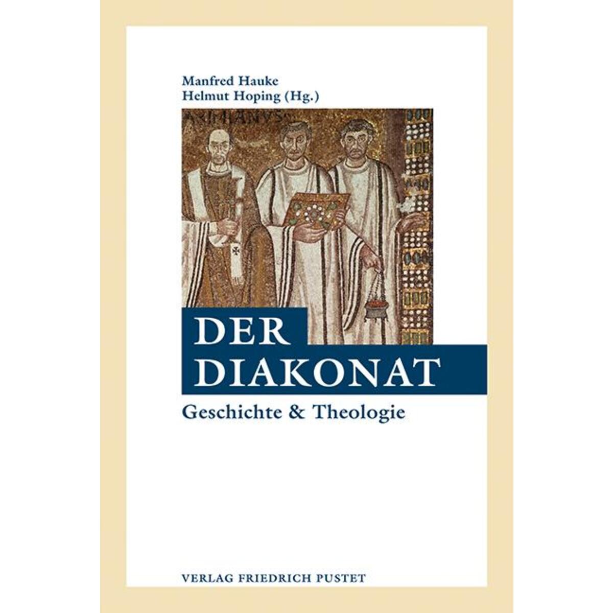 Der Diakonat von Pustet, Friedrich GmbH