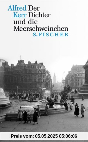 Der Dichter und die Meerschweinchen: Clemens Tecks letztes Experiment. Eine Erzählung von Lebenssehnsucht und Lebensniederlagen im Elend des Exils