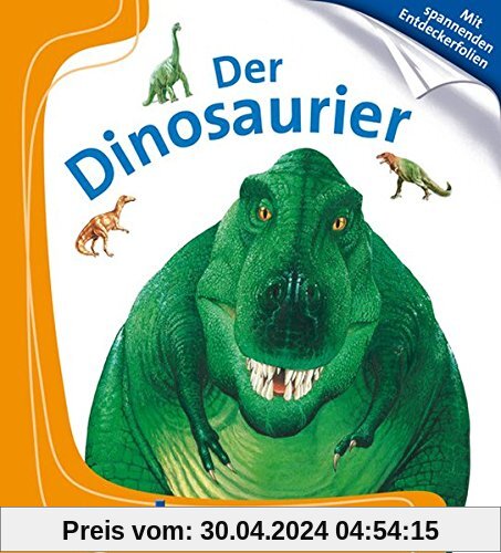 Der Dinosaurier: Meyers Kinderbibliothek 24